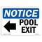 Signmission OSHA Notice, 5" Height, Pool Exit Left Arrow Sign With Symbol, 7" X 5", Landscape OS-NS-D-57-L-17681 - alternate 1